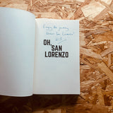 Oh, San Lorenzo: A Journey through Argentine Football Culture - **SIGNED COPIES AVAILABLE**