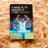 Standing on the Shoulders of Titans: San Marino, Life and Football at the Bottom of the Nations League