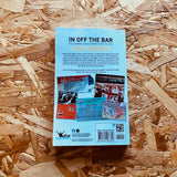 In Off The Bar: Following Leeds United 1992 to 1996