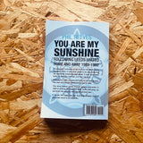 You Are My Sunshine - Following Leeds United Home and Away 1989-1992