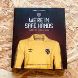 Heart of Midlothian: We're in Safe Hands