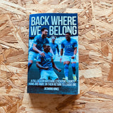 Back Where We Belong: A full season watching Stockport County, home and away, on their return to League One
