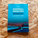 Football English Intermediate: Learn English For Football, Intermediate Level Textbook: 3 (HATRIQA Football English #3)