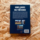 Homes, Hooves and Half-time Heroes: Life and Times of the Man Behind Raith Rovers’ Finest Hour