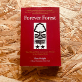 Forever Forest: The Official 150th Anniversary History of the Original Reds