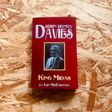 John Henry Davies: King Midas