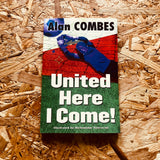 United Here I Come (Solos)