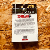 Scotland '74: A World Cup Story