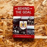 Behind the Goal - Memories of Bristol City's East End