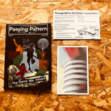 Passing Pattern #3: The Game We Inherit