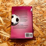 Serie A femminile 2023/2024: Tutto il calcio in cifre: Calcio Year Book 2024