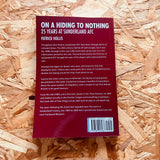 On a Hiding to Nothing. 25 Years at Sunderland AFC