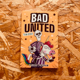 Bad United #4: Team Spirit