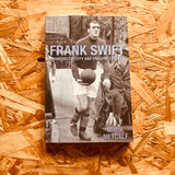 Frank Swift - Manchester City and England Legend