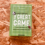 The Great Game: A Tale of Two Footballs and America's Quest to Conquer Global Sport