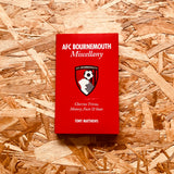 AFC Bournemouth Miscellany: Cherries Trivia, History, Facts and Stats