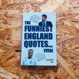 The Funniest England Quotes... Ever!