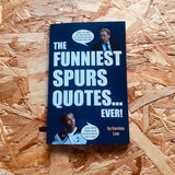 The Funniest Spurs Quotes... Ever!