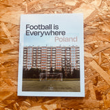 Football is Everywhere #4: Poland