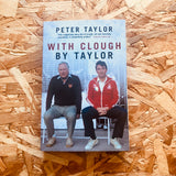 With Clough, By Taylor