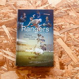 Rangers v Celtic: The Gers' Fifty Finest Old Firm Derby Day Triumphs