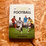The Stars of Football: The World's Best Players