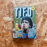 Tifo: The Art of Football Fan Stickers: Stories from football’s underground fan art (revised edition)