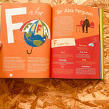 S is for Soccer, F is for Football: ABCs of the beautiful game