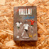 Yalla!: The Turbulent History of Arab Nations at the World Cup