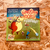 The Dinosaur that Pooped A Football