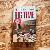 Into the Big Time: The Story of Bristol City's 1975/76 Promotion