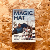 Magic Hat: Madejski, McGhee and Reading Football Club