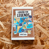 Looking for Legends
