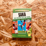 Saka: The Wizard on the Wing