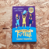 Unbelievable Football Short Colour Stories: Trophy Triumphs!