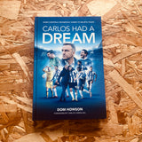 Carlos Had a Dream: When Sheffield Wednesday Dared to Believe Again