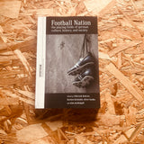 Football Nation: The Playing Fields of German Culture, History, and Society