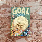 Goal Squad #1: Win the Cup