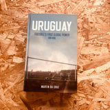 Uruguay: Football’s First Global Power, 1918-1930