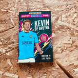 Kevin de Bruyne (Greatest Football Stars)