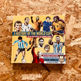 A History of the World Cup: On the Pitch and Off the Drawing Board