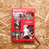 SHUKYU #12: Fun issue
