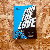 For the Love: How football supporters can change the world