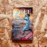 Free: The Football Agent Who Found Grace
