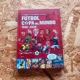 La Historia de Los Mundiales Ilustrada Copa del Mundo 1930-2026