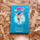 Francesca the Football Fairy (Rainbow Magic)