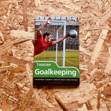 Skills: Soccer - Goalkeeping (Know the Game)