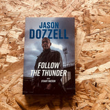 Follow the Thunder: Jason Dozzell, My Story (paperback)