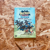 Batman and Robin and Howard: Summer Breakdown