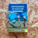 Defending in Soccer: The Comprehensive Guide